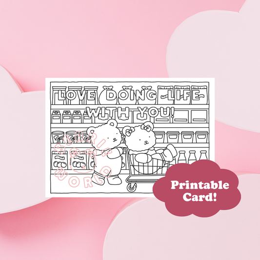 Printables - Love Doing Life With You Card